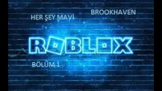 BROOK HAVEN DA HER ŞEY MAVİ