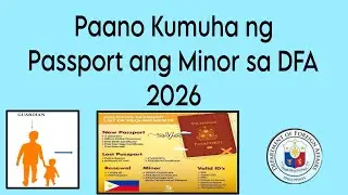 Paano Kumuha ng Passport ang Minor sa DFA 2026 | Step by Step Guide 