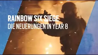 Rainbow Six Siege: Änderungen in Year 8 | Ubisoft [DE]