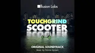 Touchgrind Scooter - Retrograde / (OST) Original Game Soundtrack