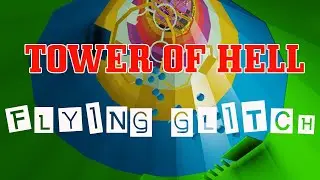 Roblox Tower Of Hell Flying Glitch [Tutorial] (Working 💯)