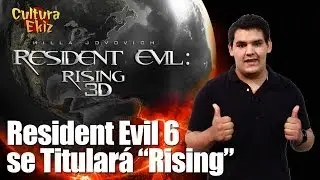 Resident Evil 6 se Titulará Resident Evil Rising