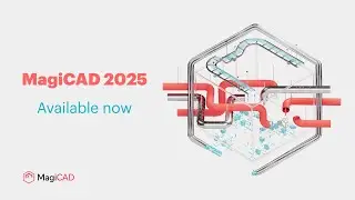 MagiCAD 2025 Available now