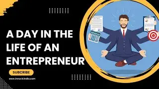 A day in the life of an entrepreneur | life of an entrepreneur
