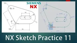 NX Sketch Practice - 11