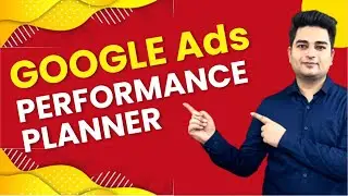 Performance Planner Google Ads | How To Use Performance Planner in Google Ads | Google Ads Tutorial
