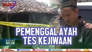 Anak Penggal Ayah Tes Kejiwaan, Pelaku Dikenal Baik