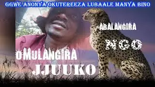 Ggwe anonya okutereeza lubaale manya bino - Omulangira Jjuuko Munabuddu