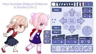 [ Tutorial ] How to make Shigure UI dance in Gacha Life 2 