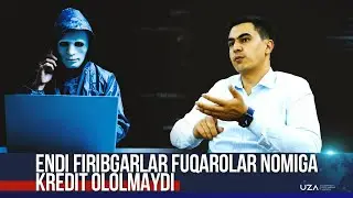 Endi firibgarlar birovning nomiga kredit rasmiylashtira olmaydi