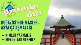 Boğaziçi Üniversitesi I Yüksek Lisans I Asya Çalışmaları