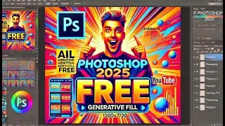PHOTOSHOP 2025 GENERATIVE FILL FREE ! (Step-by-Step Guide)