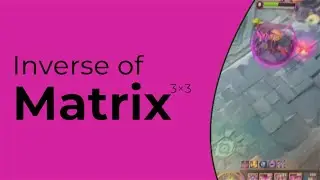 Find the Inverse of a 3x3 Matrix in 5 Minutes
