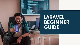Introduction to Laravel for Developers | Laravel Beginner Guide (Full Tutorial)