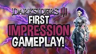 Darksiders 3 First Impression Gameplay 2018 (Darksiders 3 PC Gameplay)