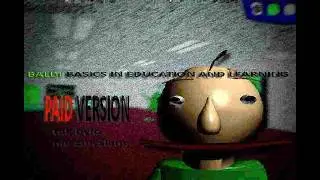 (Horror) Baldi's Basics Paid Version