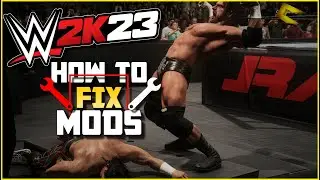 WWE 2K23- How to FIX MODS!