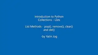 Python List Methods - pop(), remove(), clear()