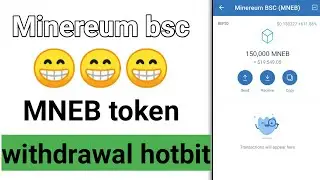 minereum bsc mneb withdrawal - mneb token real or fake 🤥