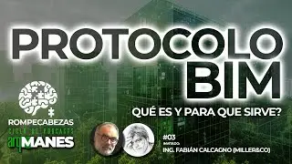🧩PROTOCOLO BIM bajo Norma ISO 19650 en Revit? | Podcast Fabián Calcagno Miller&Co | Rompecabezas