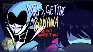 “Kris, Get The Banana.” Short Deltarune chapter 2 Animation