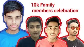 10k Family members celebration | Ft Interesting tech , Zaid tech And Net Mechanics | Thanks to all
