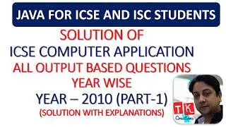 JAVA BOARD OUTPUT BASED QUESTIONS |YEAR-2010| - SOLUTIONS PART - 1