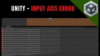Fix Unity “Input.GetAxis” Error – Switch to the New Input System!