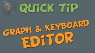 GRAPH- & KEYBOARD EDITOR - FL Studio Quick Tip #5 [german / deutsch]