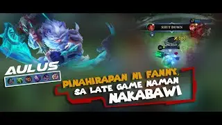 Bagsik ni Aulus kahit nahirapan kay Fanny sa late game nakabawi