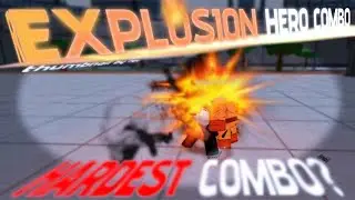 Heroes Battlegrounds Explosion Hero Combo