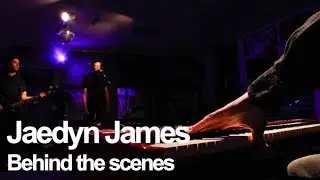 Jaedyn James: Behind the Scenes