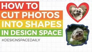 How to Cut Photos into Shapes in Cricut Design Space