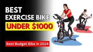 The Best Exercise Bike Under $1000 (in 2024) | Best Budget Exercise Bike