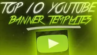 Top 10 Youtube Banner Templates Part 1 [Awesome Banners!]