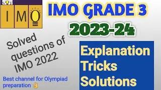 IMO class 3| Important questions of 2023| SOF IMO 2023| IMO Preparation| Grade 3 math Olympiad 2023