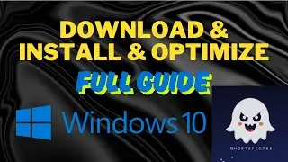 Make Your Slow PC BLAZING FAST With Ghost Specter Windows 10!