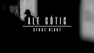 Ale Gòtic - Stout Night (2021)
