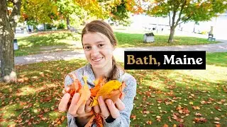 Strolling Maine's COOL Little Town: Bath Maine (Episode 22)