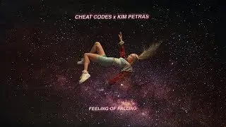 Cheat Codes X Kim Petras - Feeling Of Falling [Official Lyric Video]