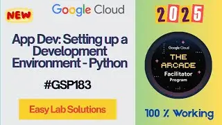 App Dev: Setting up a Development Environment - Python | 