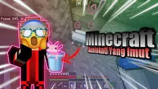 Berburu Axolotl - Minecraft Survival Indonesia #3