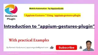 2.Appium Gestures Plugin-Introduction to 