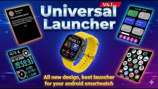 Universal Launcher V4.1 - The Ultimate Custom Launcher for Android Smartwatches (Full Overview)