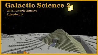 Galactic Science 2 Episode 012