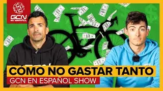 Qué podemos hacer para que el ciclismo sea menos costoso | GCN en Español Show 245