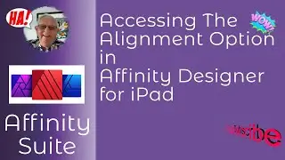 Accessing the Alignment Option in Affinity Designer For iPad. A Beginners Guide 