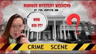 Murder Mystery Weekend at The Mimslyn Inn