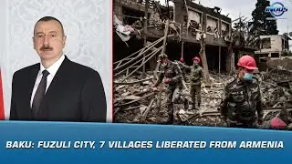 Baku: Fuzuli City, 7 Villages Liberated From Armenia | News Bulletin | Indus News