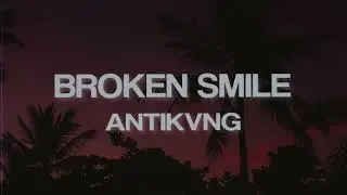 Lil Peep - Broken Smile (My All) (antikvng Remix) [Lyric Video]